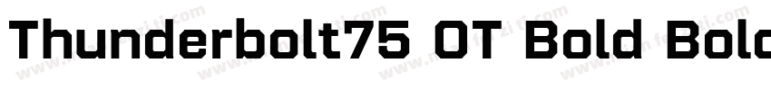 Thunderbolt75 OT Bold Bold字体转换